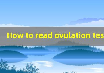 How to read ovulation test